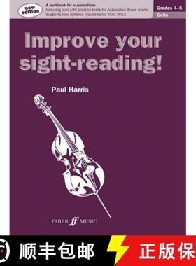 【3-4周达】Improve Your Sight-Reading! Cello, Grade 4-5: A Workbook for Examinations [9780571536986]