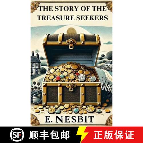 【3-4周达】The Story Of The Treasure Seekers(Illustrated) [9783098434650]
