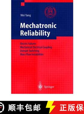 【3-4周达】Mechatronic Reliability: Electric Failures, Mechanical-Electrical Coupling, Domain Switchi... [9783642076039]
