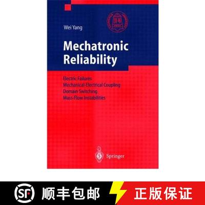 【3-4周达】Mechatronic Reliability: Electric Failures, Mechanical-Electrical Coupling, Domain Switchi... [9783642076039]