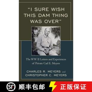 Thing Private WWII The Sure 9780761866688 预订 Letters Meyers Dam Wish this Carl And Experiences Over Was