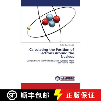 【3-4周达】Calculating the Position of Electrons Around the Nucleus: Demonstrating the Orbital Shape ... [9786203198256]