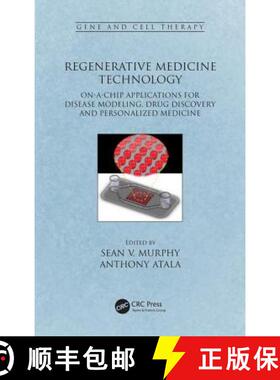【3-4周达】Regenerative Medicine Technology: On-A-Chip Applications for Disease Modeling, Drug Discov... [9781498711913]