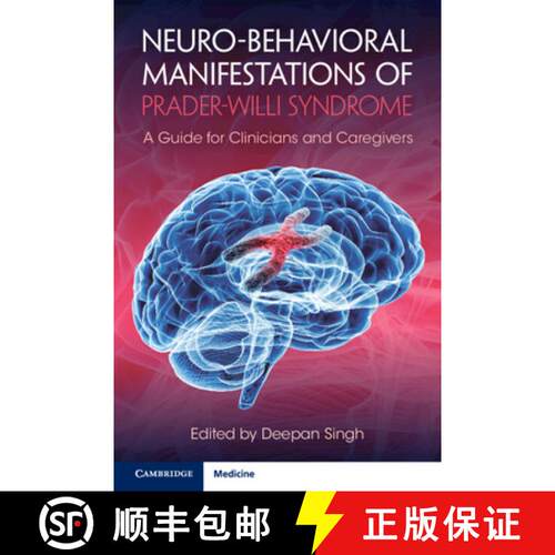 【3-4周达】Neuro-behavioral Manifestations of Prader-Willi Syndrome: A Guide for Clinicians and Careg... [9781108814393]