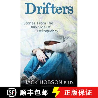【3-4周达】Drifters: Stories from the Dark Side of Delinquency [9781626940819]