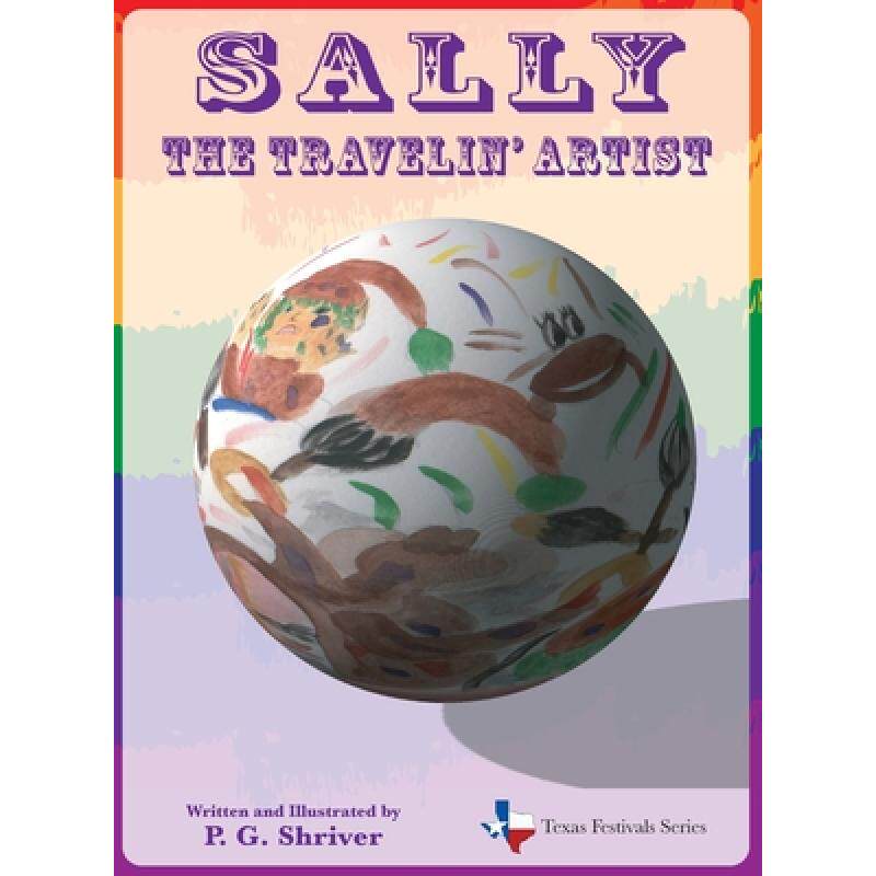 预订 sally the travelin artist: a travel. [9780984163878]