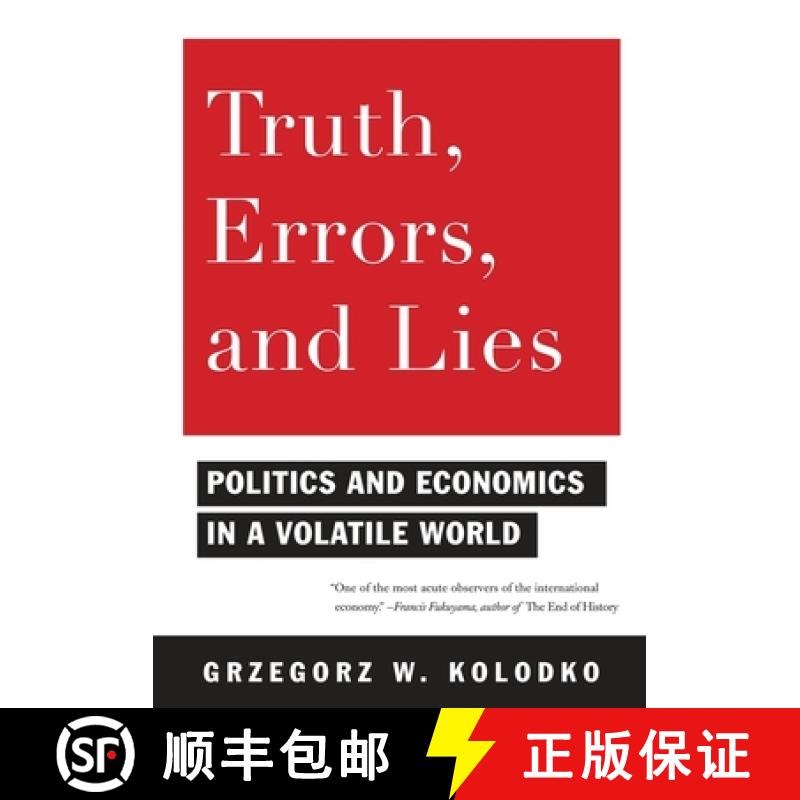 【3-4周达】Truth, Errors, and Lies: Politics and Economics in a Volatile World [9780231150699]