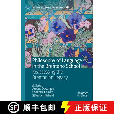【3-4周达】Philosophy of Language in the Brentano School : Reassessing the Brentanian Legacy [9783030522100]