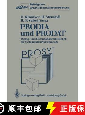 【3-4周达】PRODIA und PRODAT : Dialog- und Datenbankschnittstellen für Systementwurfswerkzeuge [9783540193982]