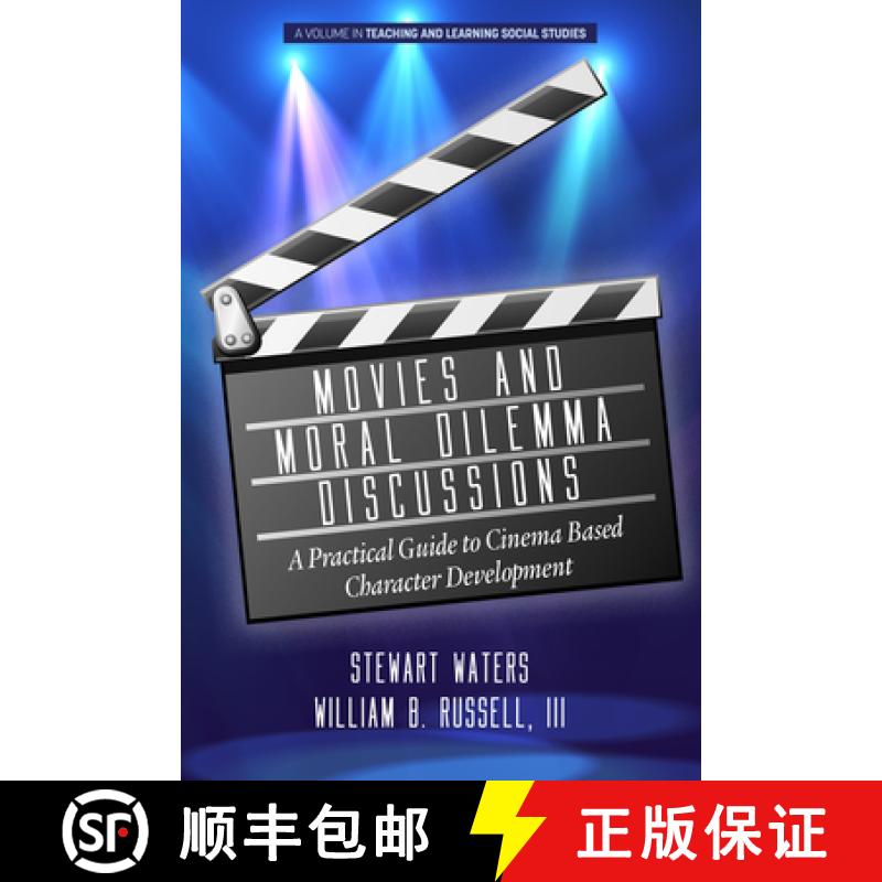 【3-4周达】Movies and Moral Dilemma Discussions: A Practical Guide to Cinema Based Character Development [9781648021718]