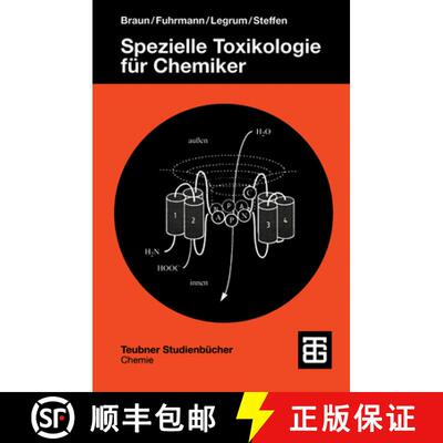 【3-4周达】Spezielle Toxikologie fü Chemiker: Eine Auswahl toxischer Substanzen [9783519035381]