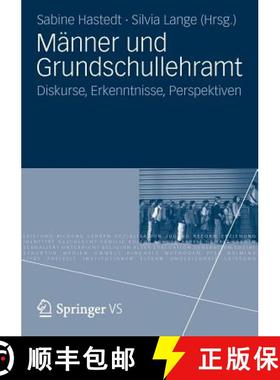 【3-4周达】Männer und Grundschullehramt : Diskurse, Erkenntnisse, Perspektiven [9783531187679]