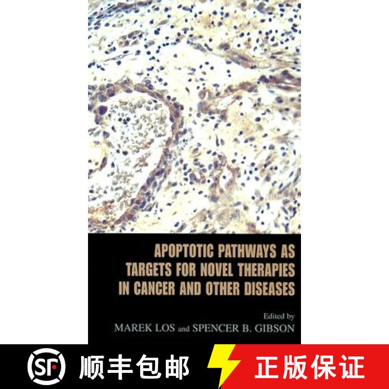 【3-4周达】Apoptotic Pathways as Targets for Novel Therapies in Cancer and Other Diseases [9780387233840]