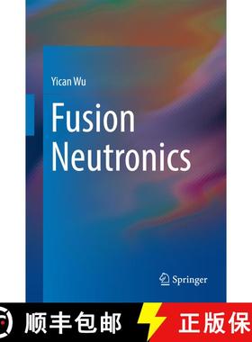 【3-4周达】Fusion Neutronics (1st ed. 2017) (1st ed. 2017) (1st ed. 2017) [9789811054686]