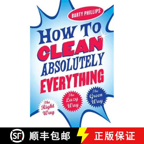 【3-4周达】How To Clean Absolutely Everything: The right way, the lazy way and the green way [9780749925055]