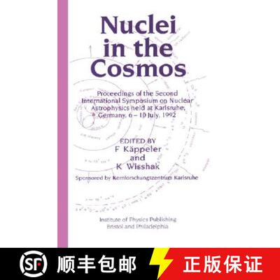 【3-4周达】精装 Nuclei in the Cosmos: Proceedings of the Second International Symposium on Nuclear As... [9780750302609]