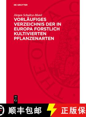 预订 Vorläufiges Verzeichnis Der in Europa Forstlich Kultivierten Pflanzenarten [9783112784181]