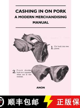 【3-4周达】Cashing in on Pork - A Modern Merchandising Manual [9781446540183]