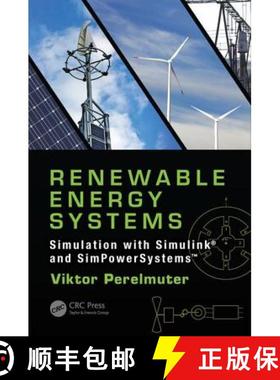 【3-4周达】Renewable Energy Systems: Simulation with Simulink (R) and SimPowerSystems (TM) [9781498765985]