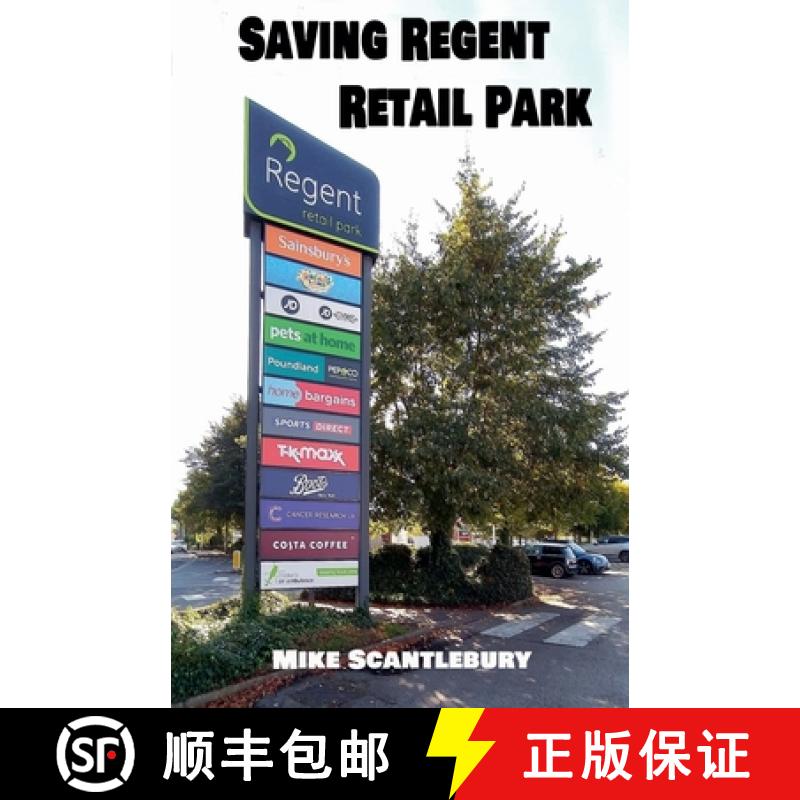 【3-4周达】Saving Regent Retail Park [9798227871923]