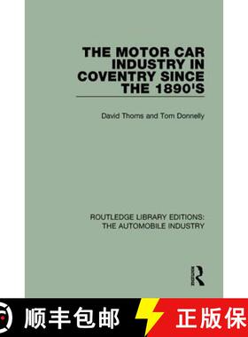 【3-4周达】The the Motor Car Industry in Coventry Since the 1890s [9781138060135]