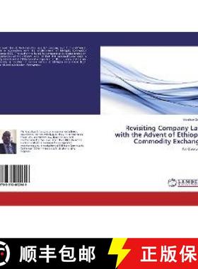 预订 Revisiting Company Law with the Advent of Ethiopia Commodity Exchange [9783330052949]
