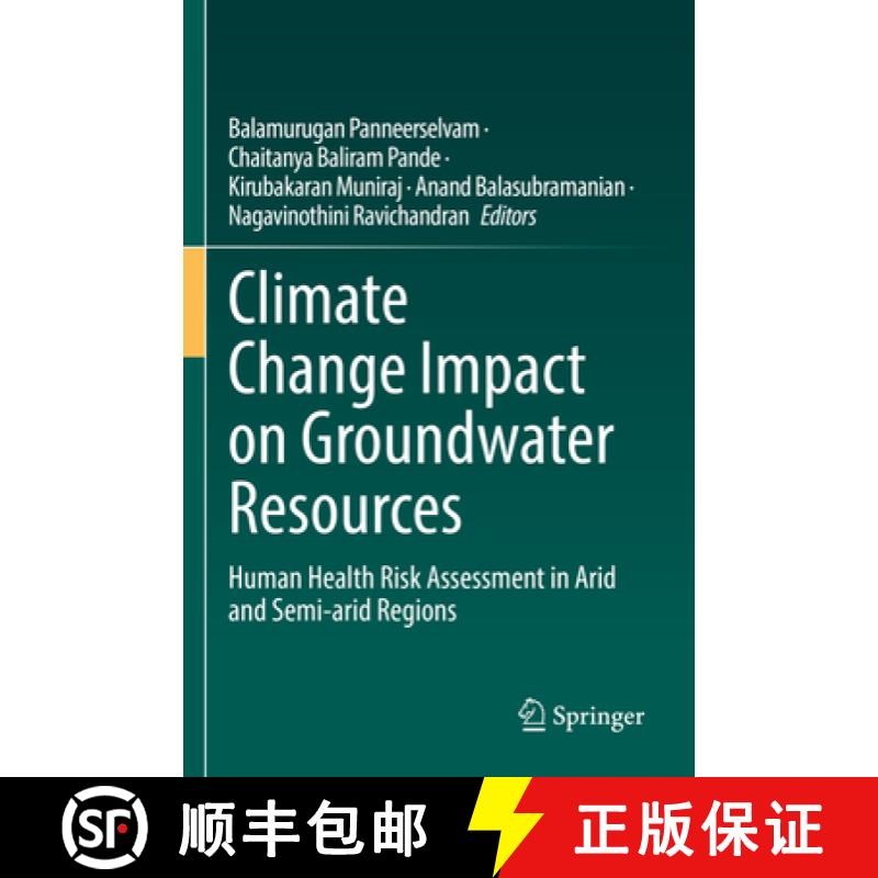 【3-4周达】Climate Change Impact on Groundwater Resources : Human Health Risk Assessment in Arid and ... [9783031047091]