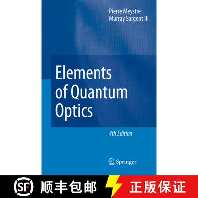 【3-4周达】Elements of Quantum Optics (Fourth Edition 2007) (Fourth Edition 2007) (Fourth Edition 200... [9783642093524]