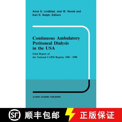【3-4周达】Continuous Ambulatory Peritoneal Dialysis in the USA: Final Report of the National CAPD Re... [9789401069083]