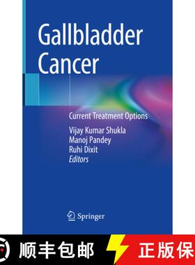 【3-4周达】Gallbladder Cancer: Current Treatment Options [9789811964411]