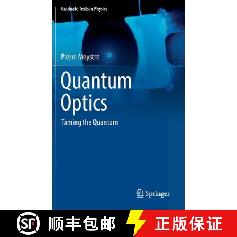 【3-4周达】Quantum Optics : Taming the Quantum [9783030761820]