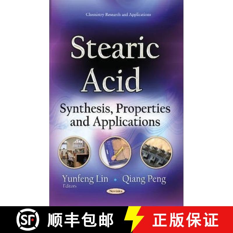 【3-4周达】Stearic Acid: Synthesis, Properties and Applications [9781634631723]