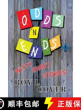 预订 Odds 'N Ends: Witty Short Stories [9780998202105]