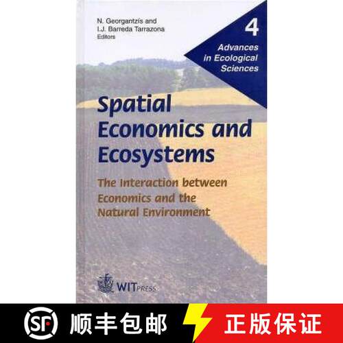 预订 精装 Spatial Economics and Ecosystems: The Interaction Between Economics and the Natural Environ... [9781853125638]