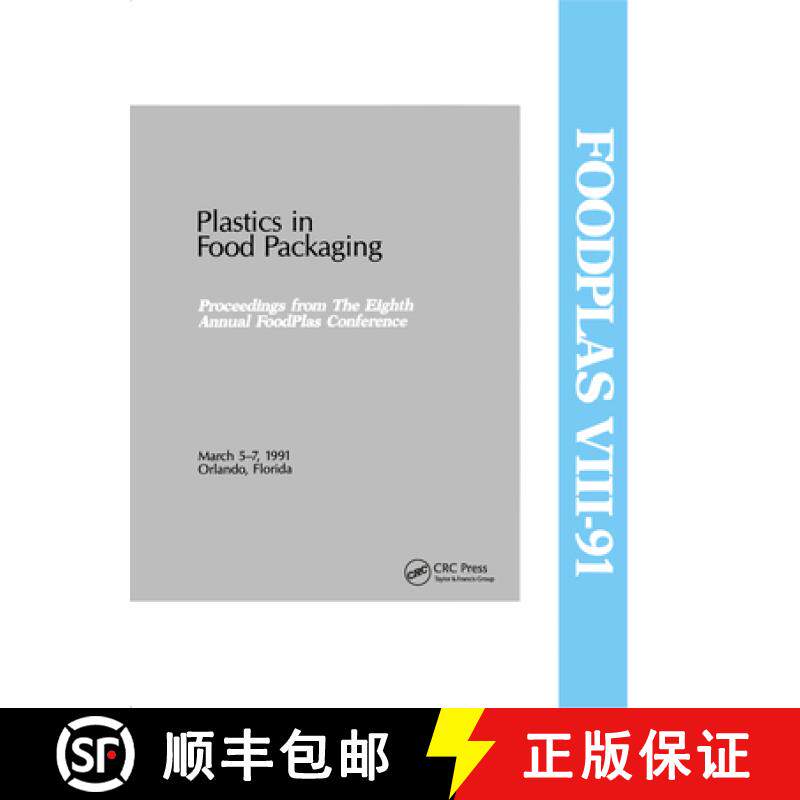 【3-4周达】Plastics in Food Packaging Conference: Proceedings of the 8th Annual Foodlas Conference Ma... [9780877628668]