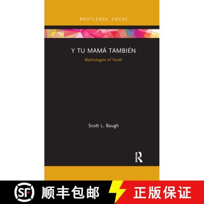 【3-4周达】Y Tu Mamá También: Mythologies of Youth [9781032177397]