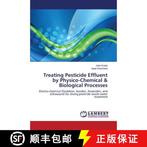 预订 Treating Pesticide Effluent by Physico-Chemical & Biological Processes [9783659708893]