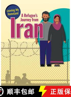 【3-4周达】A Refugee's Journey from Iran [9780778746980]