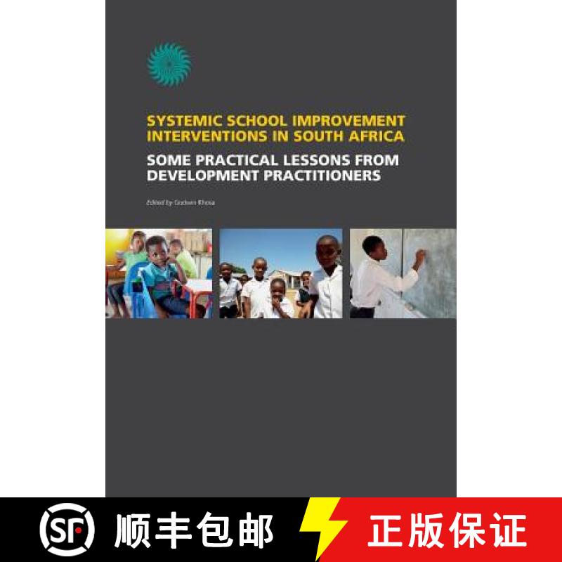 【2-3周达】Systemic school improvement interventions in South Africa: Some practical lessons from dev... [9781920677374]