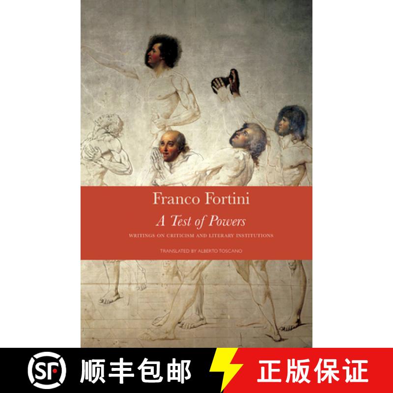 【3-4周达】A Test of Powers: Writings on Criticism and Literary Institutions [9780857423351]