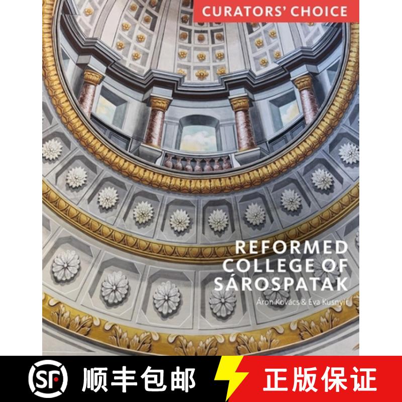 【3-4周达】Reformed Church College in Sárospatak: Curator's Choice [9781785512827]