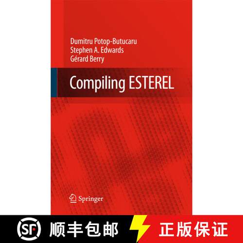 【3-4周达】Compiling Esterel (Softcover reprint of hardcover 1st ed. 2007) [9781441943552]