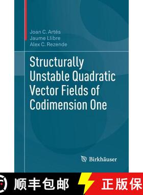 【3-4周达】Structurally Unstable Quadratic Vector Fields of Codimension One [9783319921167]