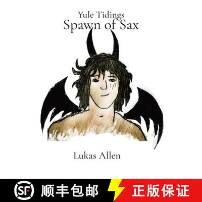 【3-4周达】Spawn of Sax: Yule Tidings [9781735707853]