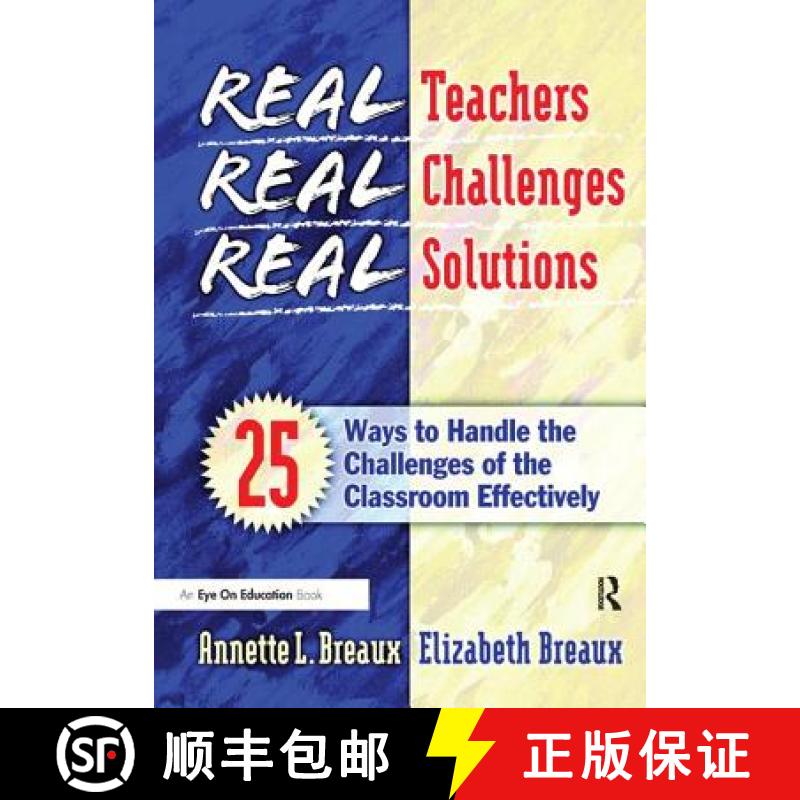 【3-4周达】Real Teachers, Real Challenges, Real Solutions: 25 Ways to Handle the Challenges of the Cl... [9781138453975]