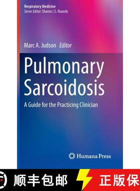 【3-4周达】Pulmonary Sarcoidosis: A Guide for the Practicing Clinician [9781461489269]