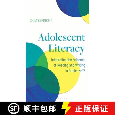 【3-4周达】Adolescent Literacy: Integrating the Sciences of Reading and Writing in Grades 4-12 [9798765144527]