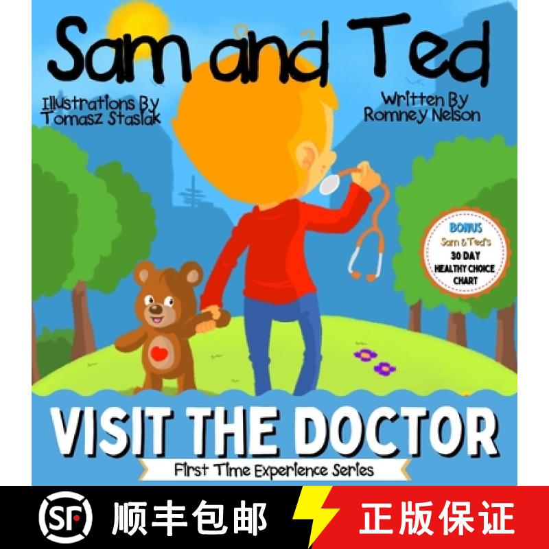 【3-4周达】Sam and Ted Visit the Doctor: First Time Experiences Going to the Doctor Book For Toddlers... [9781922664174]