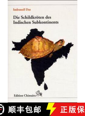 预订 Die Schildkröten des Indischen Subkontinents [9783930612352]