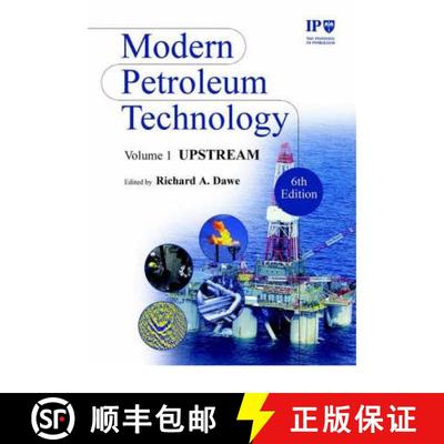 【3-4周达】Modern Petroleum Technology V 1 - Upstream 6E [Wiley地球科学] [9780470850213]